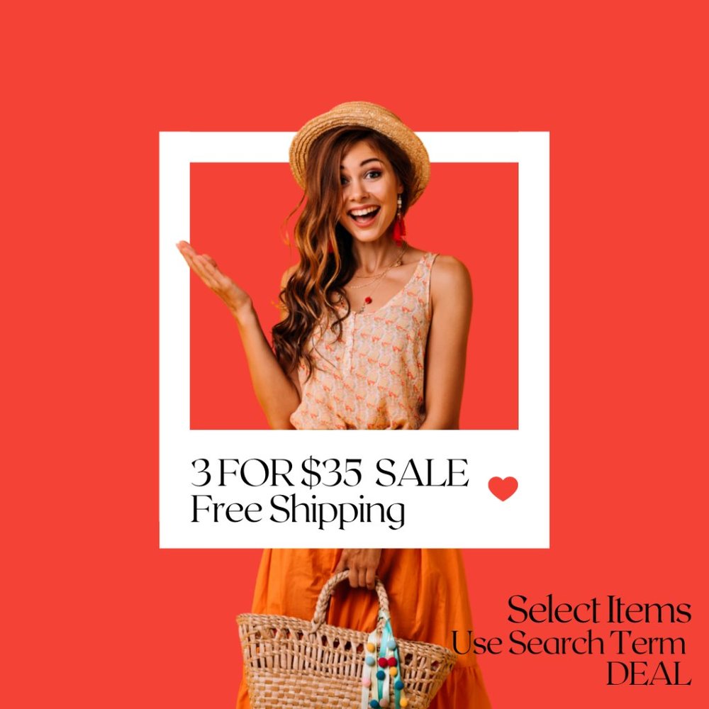 SUMMER CLEARANCE! 3 FOR $35 + FREE SHIPPING